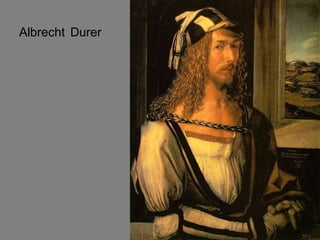 Albrecht   Durer 