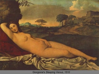 Giorgione's  Sleeping Venus, 1510   