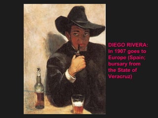 DIEGO RIVERA: In 1907 goes to Europe (Spain;  bursary from the State of Veracruz) 