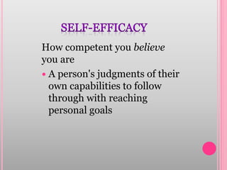 Week 8 self esteem and self efficacy final | PPTX