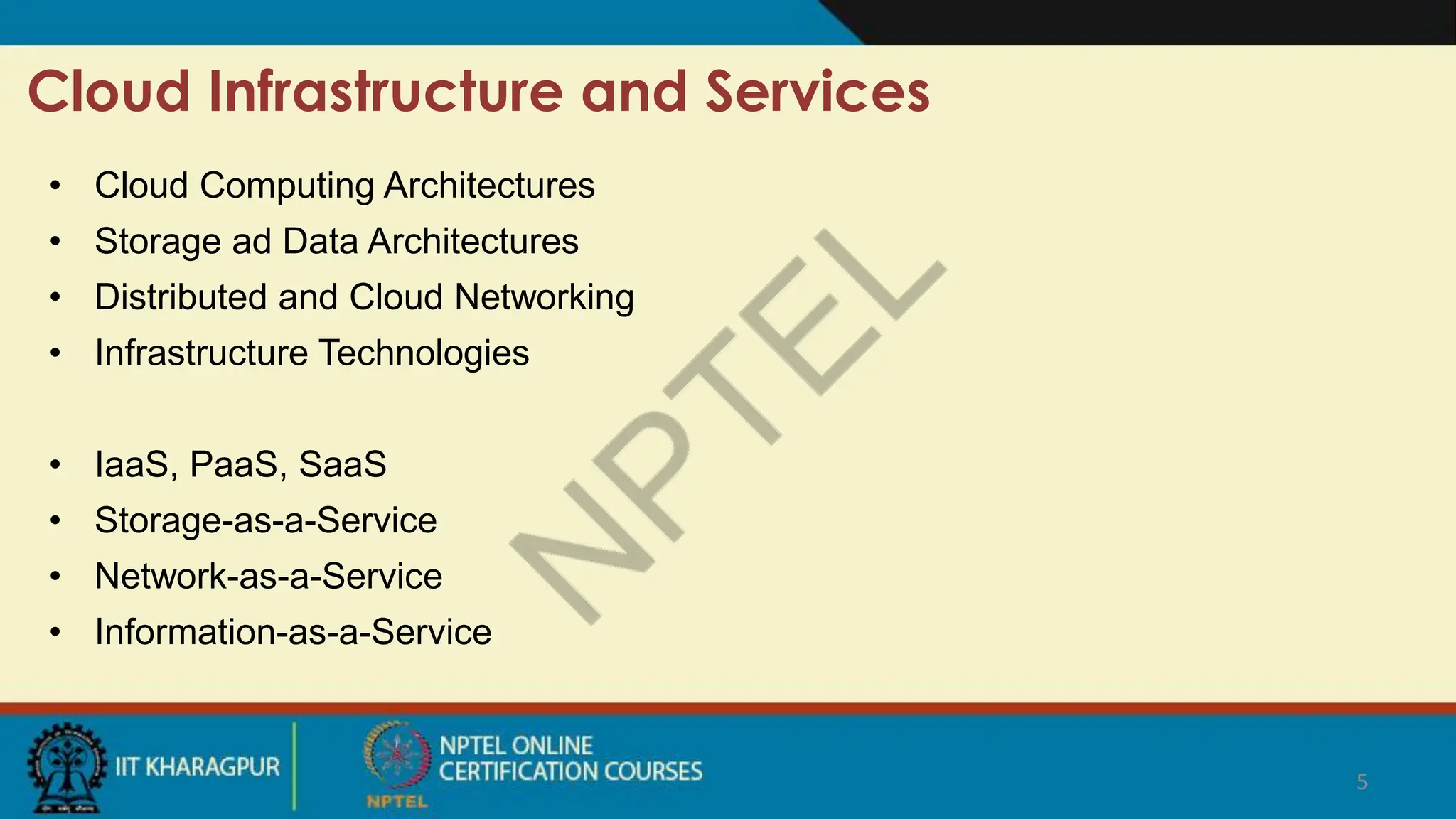 5
Cloud Infrastructure and Services
5
• Cloud Computing Architectures
• Storage ad Data Architectures
• Distributed and Cloud Networking
• Infrastructure Technologies
• IaaS, PaaS, SaaS
• Storage-as-a-Service
• Network-as-a-Service
• Information-as-a-Service
 