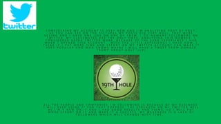 C O N S I D E R I N G M Y A C C O U N T I S V E R Y N E W A N D I ’ M A N A L Y Z I N G P O S T B Y P O S T ,
A S Y O U C A N S E E O N T H E P I C T U R E S M Y P O S T S D I D V E R Y W E L L , T H E Y W E R E
S E E I N G A N D I H A V E O N E L I K E O N O N E O F T H E M . I D O N O M A N Y F O L L O W E R S O N
T W I T T E R , M Y C L A S S M A T E S A R E T H E O N L Y O N E S . A N A L Y Z I N G T H I S N U M B E R , I
C O N S I D E R E D U S I N G T W I T T E R M O R E , B E C A U S E O F T H E Z E R O E X P E R I E N C E I H A D
W H E N I O P E N E D T H I S A C C O U N T . W I T H T H E L I T T L E E X P E R I E N C E I H A V E N O W , I
T H I N K I F I P U T M O R E T I M E A N D E F F O R T O N M Y T W I T T E R A C C O U N T C A N M A K E I T
V E R Y P O P U L A R A N D W H O K N O W S M A Y B E I W I L L H A V E A T W E E T F R O M D O N A L D
T R U M P A B O U T G O L F ( J / K )
.
A L L T H E P E O P L E A N D C O M P A N I E S I ’ M F O L L O W I N G I S B E C A U S E O F M Y B U S I N E S S .
I W I L L K E E P U S I N G I T F O R T H A T P U R P O S E . T H E S T R E N G T H O N M Y T W I T T E R W I L L
B E I ’ M A N E W O N I T A N D I H A D G O O D R E S U L T S A N D V I E W S , S O I W I L L P U T
M O R E E F F O R T O N I T A N D M A K E I T A S U C C E S S . M Y W E A K N E S S I S A L A C K O F
F O L L O W E R S W H I C H W I L L C H A N G E W I T H T I M E .
 