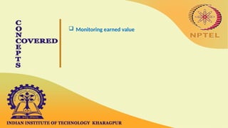  Monitoring earned value
 