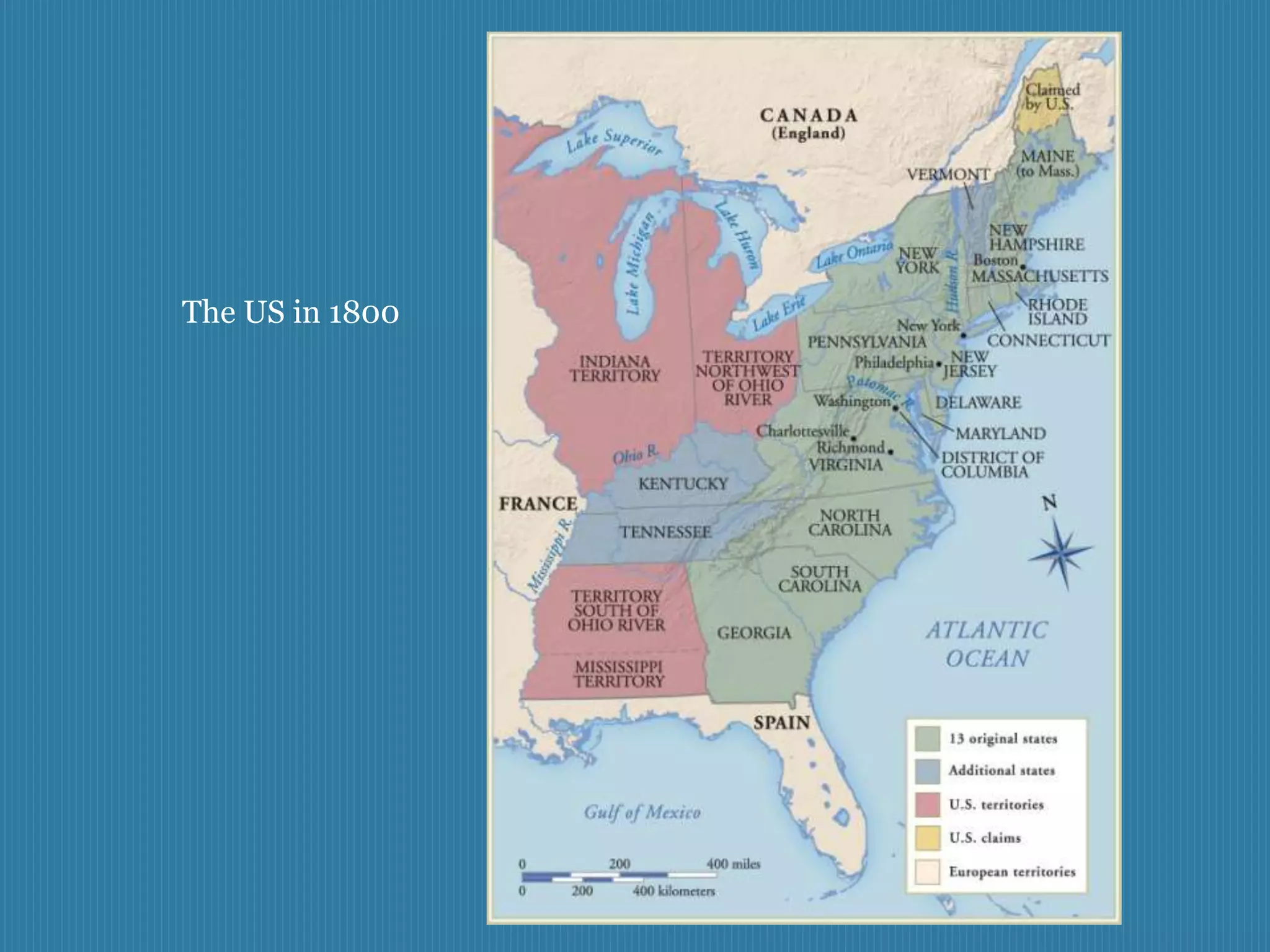 The US in 1800
 
