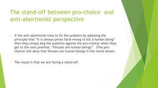 Pro Choice Argument Examples Abortion, A Moral Dilemma(1).pptx