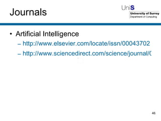 Journals Artificial Intelligence http://www.elsevier.com/locate/issn/00043702 http://www.sciencedirect.com/science/journal/00043702 