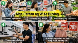 Mga Paraan ng Wise Buying
 