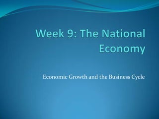 Economic Growth and the Business Cycle
 