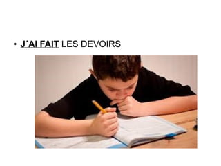 ● J´AI FAIT LES DEVOIRS
 
