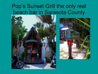 Pop’s Sunset Grill the only real beach bar in Sarasota County 