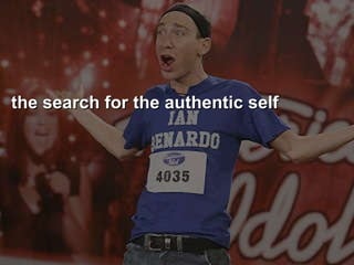 the search for the authentic self 