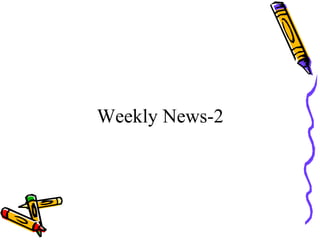 Weekly News-2 