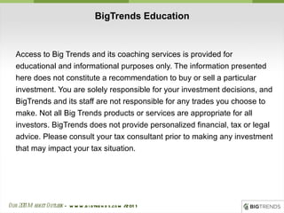 BigTrends Education ,[object Object],[object Object],[object Object],[object Object],[object Object],[object Object],[object Object],[object Object],[object Object]