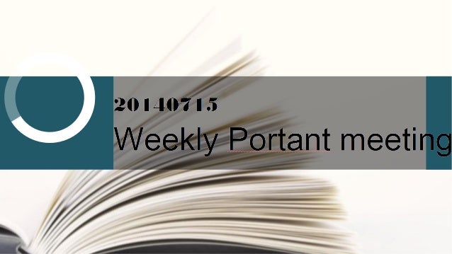 weekly meeting presentation