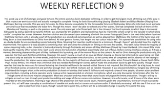 WEEKLY REFLECTION 9
This week saw a lot of challenges and good fortune. The entire week has been dedicated to filming, in order to get the largest chunk of filming out of the way. In
that respect we were successful and actually managed to complete filming for both Donna Kitching (playing Elizabeth Baker) and Olivia Maiden (Playing Skye
Matthews) Barring reshoots. This was very fortunate. As Olivia became unavailable for the foreseeable future on Wednesday. When she informed me of a private
personal issue that necessitated she leave York. Though this means I won’t be able to reshoot any of her scenes. She had completed the bulk of them on the
Monday and Tuesday, as well as the previous week. The only scene yet to be filmed with her is the climax of the fourth episode, in which Skye is discovered
kidnapped by Joshua (played by myself.) At first I was stumped by this problem and realised I may have to rewrite the whole script for the episode in which Olivia
couldn’t complete her scenes. However. Another solution was discovered upon reviewing a behind the scenes Photograph (Seen in the next slide) where I noticed
that India Harrison, who is already a part of the production as a sound and camerawoman, as well as playing River Matthews; the mother of the twins Skye and
Riley, bears a close resemblance to Olivia from behind. As their general frames, hair length and hair colour match well. This opened the possibilities for using India
as a body double for any outstanding scenes featuring Olivia. Meaning that rewrites could be kept to a minimum. Though I haven’t yet decided how this might be
implemented. The option of a body double is something that I will work into the schedule for filming in the next few weeks. This week I also filmed the majority of
scenes requiring India, as her character is featured primarily through flashbacks and visions of Riley Matthews (Played by Fraser Hardwick.) this meant POV shots
made up the majority of her screen time. Each scene where she featured in a flashback was initially shot out of focus. Before coming into focus slowly, as if it was a
memory becoming clearer on the part of Riley. I achieved this by making use of the manual focus on the camera. As well as Olivia leaving the production early, this
was also the final week for Donna Kitching. However, this wasn’t nearly as much of an issue as Olivia’s leaving, as Donna had informed me upon being cast that
she would only be available for three weeks, and she has much less screen time than Olivia, so her scenes were all completed well in advance of her having to
leave the production. Her scenes were easy enough to film. As the majority of them are shared with only one other actor. Primarily Fraser or Cassie Fonth (Who
Plays Jessica White.) This meant that a minimal crew was needed for filming her scenes. Which made the production easier to get done quickly. Though future
rewrites that may be necessary for scenes featuring her character will have to be revised so that Donna is not required. But this shouldn’t be a big issue. As most
of her finished scenes are coherent and well shot enough that I don’t think reshoots will be needed. However. It was discovered after our longest day of filming
and indeed the longest shoot in the entire production (A shoot on Monday that lasted 9 full hours and required a crew of nine people, all seven actors and two
crew members, including a drone operator and a makeup artist.) was recorded on a broken microphone, which was only discovered to be broken after the fact.
Though some of the sound may be salvageable. Most was unusable and may mean that sound issues will plague the entire production. Though I will try to
mitigate as much as I can through post production editing and usage of the on camera microphone. However, it is unfortunate, as all 9 hours of the shoot were
recorded on this microphone, meaning a huge chunk of the production will have sound issues. However, given the circumstances, there isn’t much I can do to
prevent this, so I will have to employ a combination of useable mic audio and on camera microphone audio. If absolutely necessary I will also see if the actors are
able to dub their lines in post, though I would like to avoid this, as there will be a noticeable change in quality if it is done this way.
 
