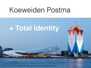 - Field trip
- Koeweiden / Total Identity
- Case LG, hoorn, hackaton, smartwatch
- Planning (site)
- workshop robin, vrijdag merlijn
- photo stock
Koeweiden Postma
+ Total Identity
http://www.adformatie.nl/nieuws/koeweiden-postma-gaat-na-faillissement-samen-met-total-identity
 