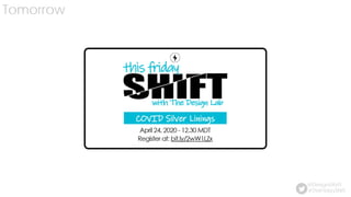 Tomorrow
#ThisFridayShift
@Design4AHS
 