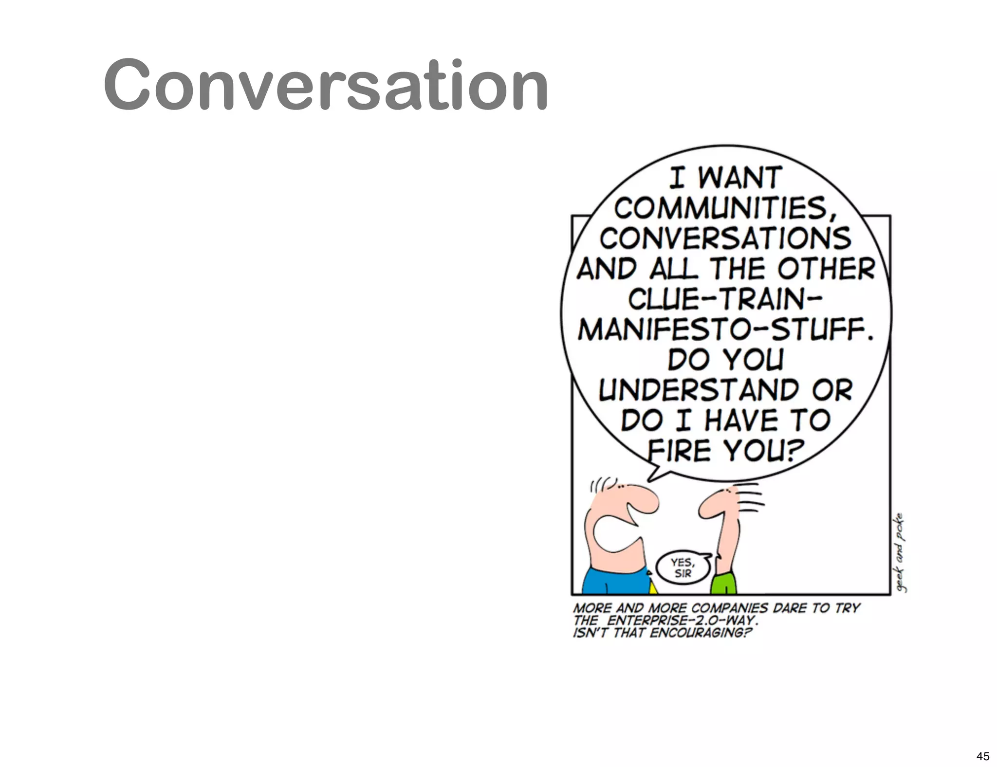 Conversation




               45
 