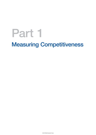 Part 1
Measuring Competitiveness




          © 2012 World Economic Forum
 