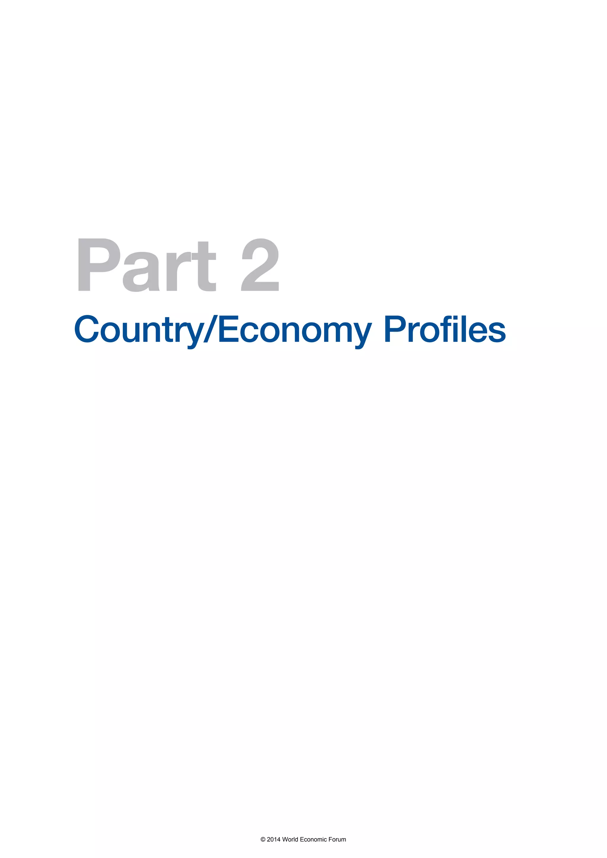 Part 2 
Country/Economy Profiles 
© 2014 World Economic Forum 
 