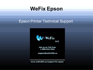 WeFix Epson
Epson Printer Technical Support
 