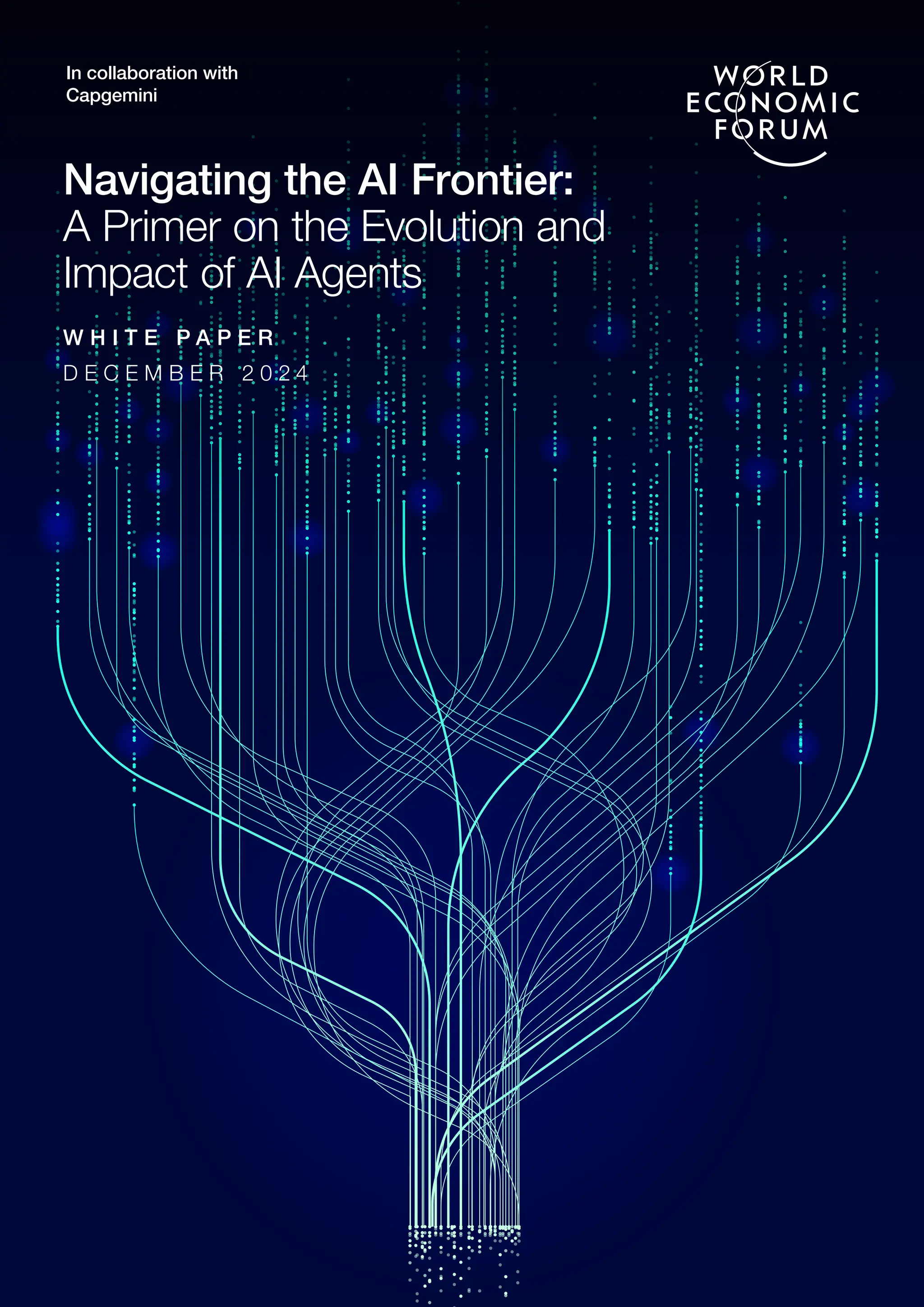 Navigating the AI Frontier:
A Primer on the Evolution and
Impact of AI Agents
W H I T E P A P E R
D E C E M B E R 2 0 2 4
In collaboration with
Capgemini
 