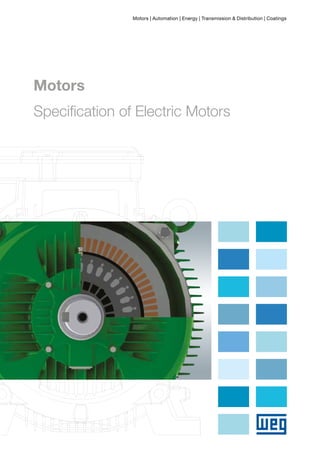 Motors | Automation | Energy | Transmission & Distribution | Coatings

Motors
Specification of Electric Motors

--

 
