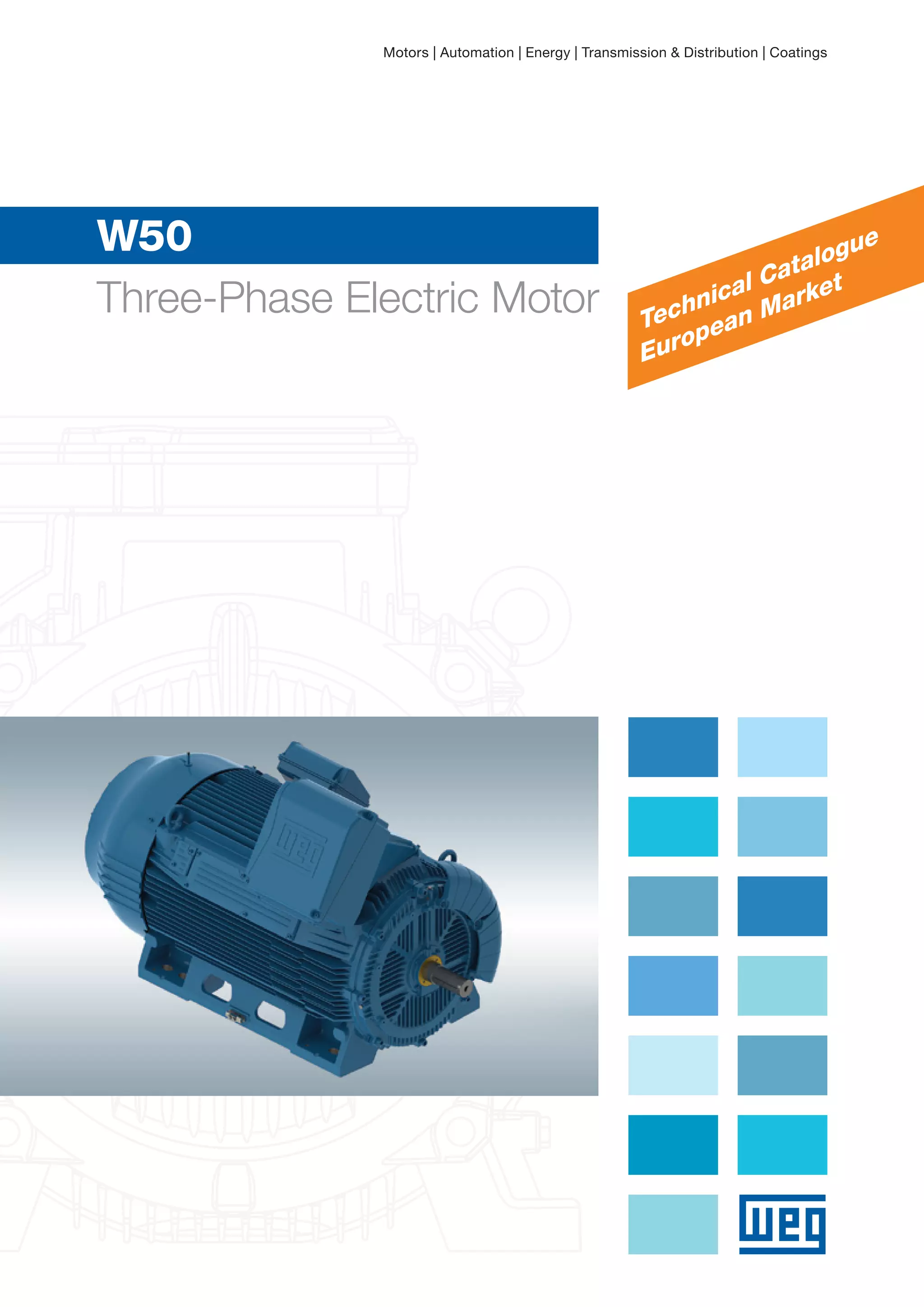 Weg w50threephaseelectricmotortechnicalcatalogueeuropeanmarket