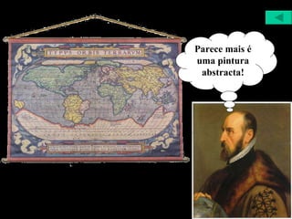 Parece mais é uma pintura abstracta! 