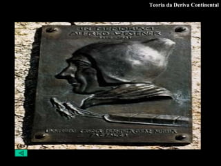 Teoria da Deriva Continental 