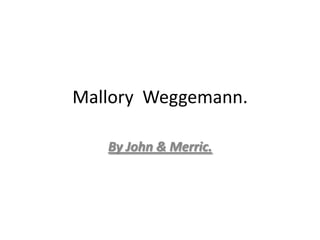Mallory Weggemann.

   By John & Merric.
 