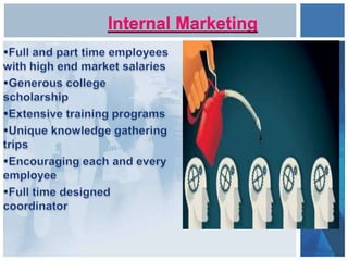 Internal Marketing
 