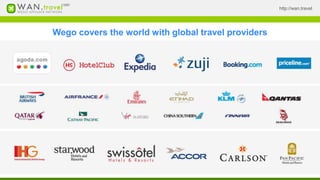 http://wan.travel
Wego covers the world with global travel providers
 