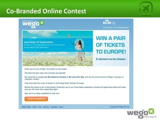 Co-Branded Online Contest




                   2
 