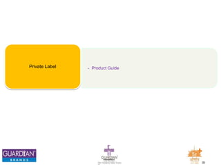28The Chemists India Trusts
TM
- Product GuidePrivate Label
 