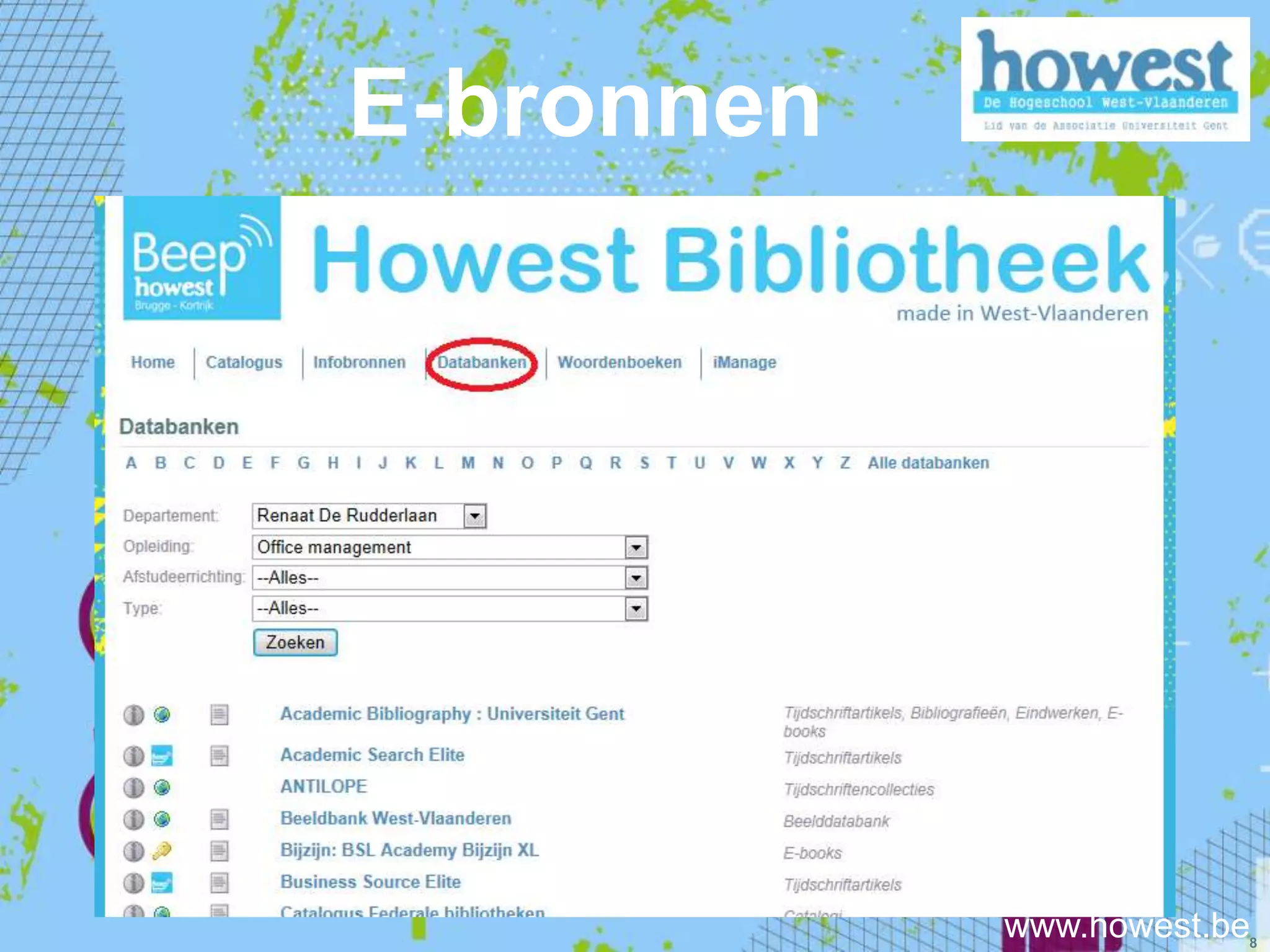 E-bronnen




            www.howest.be8
 
