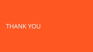 THANK YOU
 