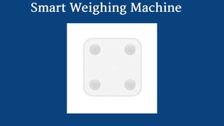 Weighing scale