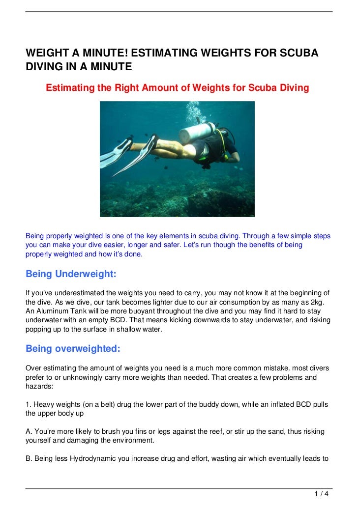 WEIGHT A MINUTE! ESTIMATING WEIGHTS FOR SCUBA DIVING IN A MINUTE