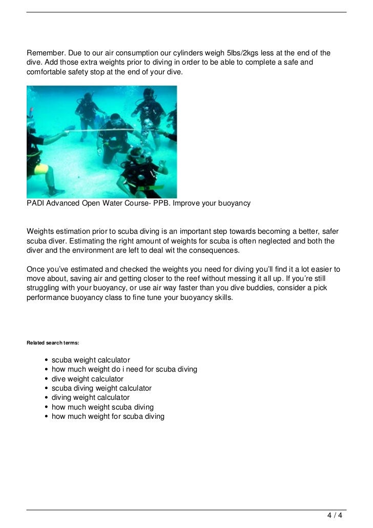 WEIGHT A MINUTE! ESTIMATING WEIGHTS FOR SCUBA DIVING IN A MINUTE