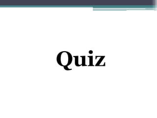 Quiz
 