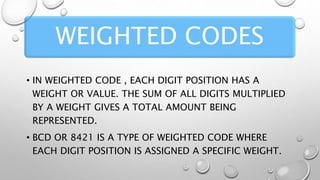 Weighted and Non Weighted Codes | PPTX