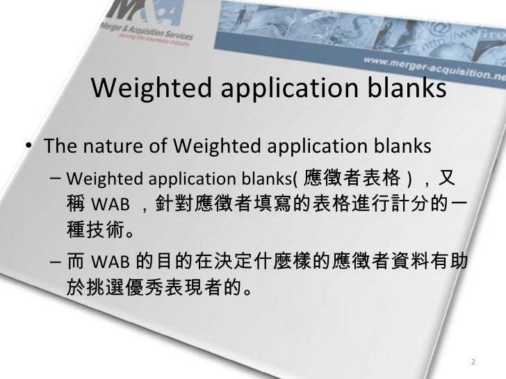 Weighted Application Blanks and biographical data 2003 version Weighted application blanks and biographical data 2003 version