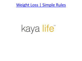Weight Loss | Simple Rules  