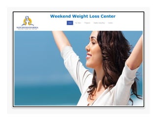 Weekend Weight Loss Center
 