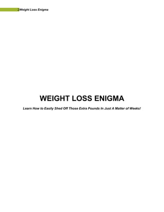 Weight loss enigma
