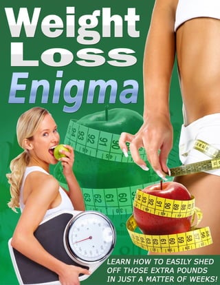 1Weight Loss Enigma
 