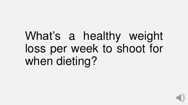 Health Weight Loss Per Week