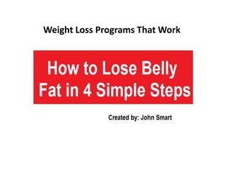 Weight Loss Programs That Work
 