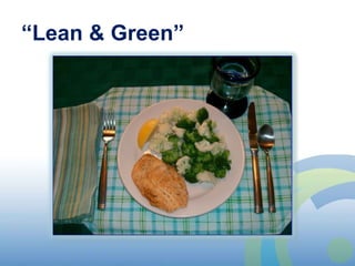 “ Lean & Green” 